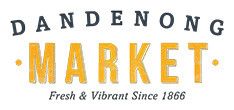 Dandenong Market Fresh and Vibrant since 1866